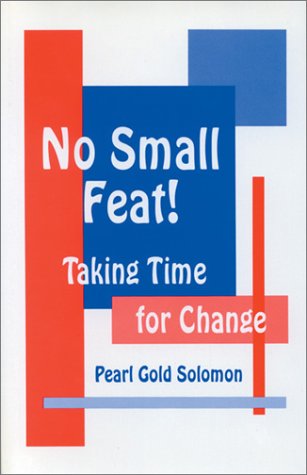 9780803962811: No Small Feat!: Taking Time for Change