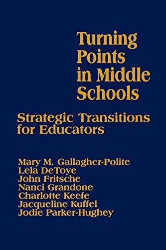 Imagen de archivo de Turning Points in Middle Schools: Strategic Transitions for Educators (1-off Series) a la venta por Chiron Media