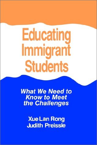 Stock image for Educating Immigrant Students: What We Need To Know To Meet The Challenges for sale by ZBK Books