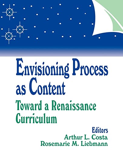 Stock image for Envisioning Process as Content: Toward a Renaissance Curriculum (1-Off) (1-off Series) for sale by Chiron Media