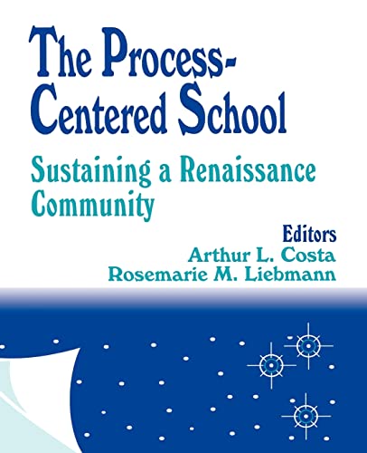 Stock image for The Process-Centered School: Sustaining a Renaissance Community for sale by Chiron Media