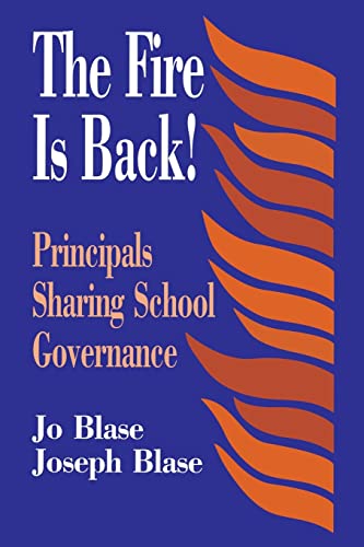 Stock image for The Fire Is Back!: Principals Sharing School Governance for sale by Chiron Media