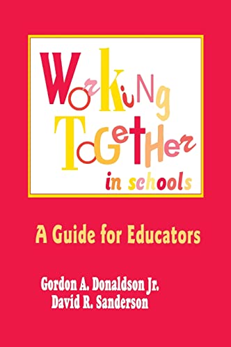 Imagen de archivo de Working Together in Schools: A Guide for Educators a la venta por Revaluation Books