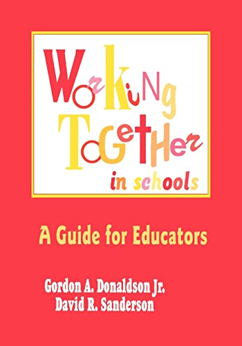 Imagen de archivo de Working Together in Schools: A Guide for Educators a la venta por Chiron Media