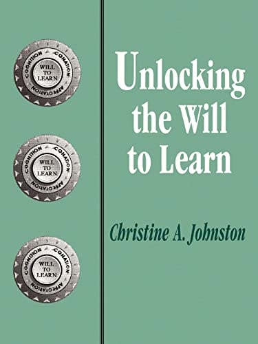 Stock image for Unlocking the Will to Learn for sale by Better World Books