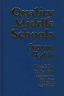 Stock image for Quality Middle Schools: Open and Healthy for sale by Ergodebooks