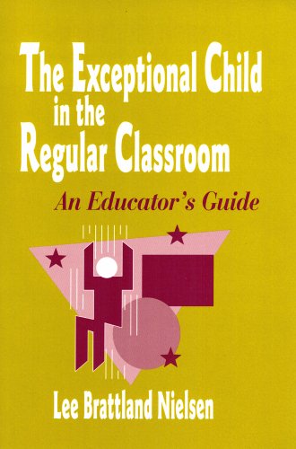 Beispielbild fr The Exceptional Child in the Regular Classroom : An Educator's Guide zum Verkauf von Better World Books