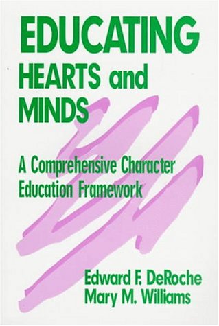 Imagen de archivo de Educating Hearts and Minds: A Comprehensive Character Education Framework a la venta por Mt. Baker Books