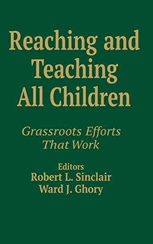 Imagen de archivo de Reaching and Teaching All Children: Grassroots Efforts That Work a la venta por Ria Christie Collections