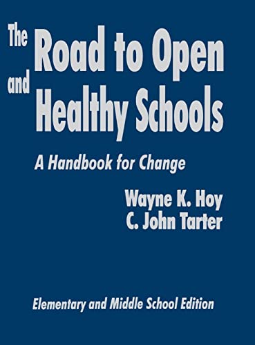 Imagen de archivo de The Road to Open and Healthy Schools: A Handbook for Change, Elementary and Middle School Edition a la venta por HPB-Red