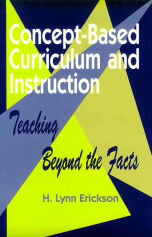 Image d'archives pour Concept-Based Curriculum and Instruction: Teaching Beyond the Facts mis en vente par ThriftBooks-Dallas