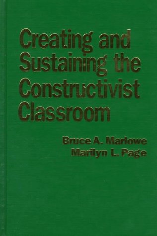 Stock image for Creating and Sustaining the Constructivist Classroom for sale by Reader's Corner, Inc.
