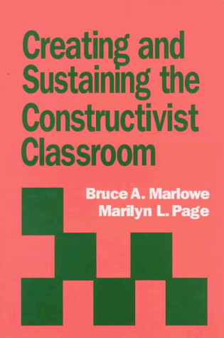 Stock image for Creating and Sustaining the Constructivist Classroom for sale by Kingship Books