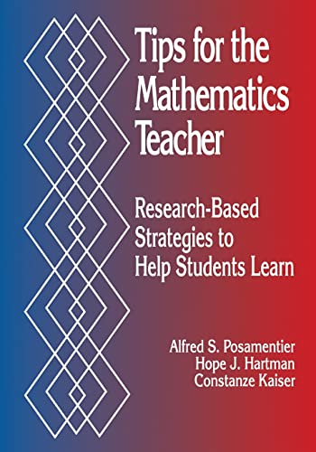 Beispielbild fr Tips for the Mathematics Teacher : Research-Based Strategies to Help Students Learn zum Verkauf von Better World Books: West