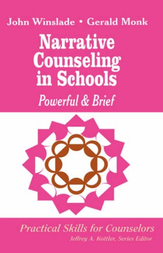 Imagen de archivo de Narrative Counseling in Schools : Powerful and Brief a la venta por Better World Books