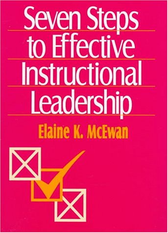 Stock image for Seven Steps to Effective Instructional Leadership for sale by Wonder Book