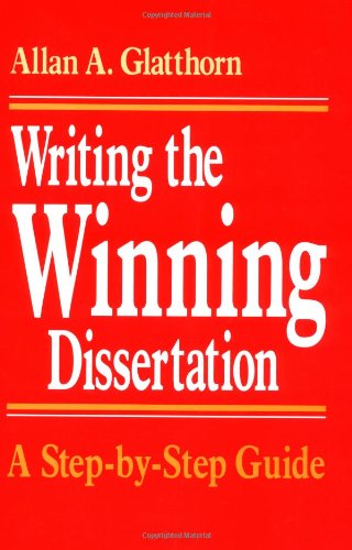 Beispielbild fr Writing the Winning Dissertation: A Step-by-Step Guide zum Verkauf von Wonder Book