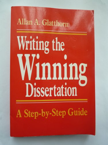 9780803966789: Writing the Winning Dissertation: A Step-By-Step Guide