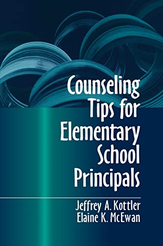 Stock image for Counseling Tips for Elementary School Principals for sale by Better World Books