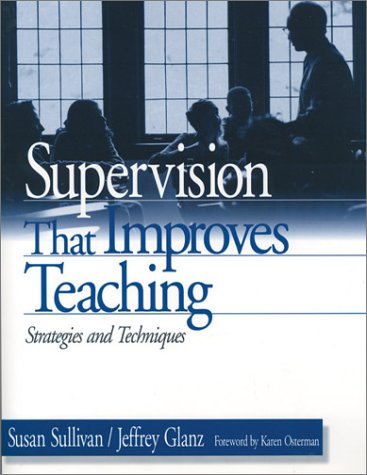 Beispielbild fr Supervision That Improves Teaching : Strategies and Techniques zum Verkauf von Better World Books