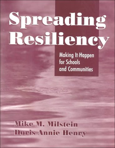 Imagen de archivo de Spreading Resiliency: Making It Happen for Schools and Communities a la venta por HPB-Red