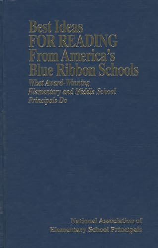 Stock image for Best Ideas for Reading From America?s Blue Ribbon Schools: What Award-Winning Elementary and Middle School Principals Do for sale by Lucky's Textbooks