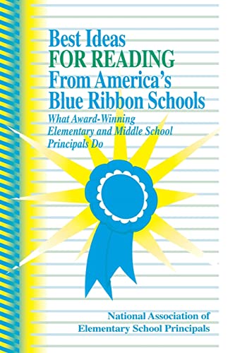 Stock image for Best Ideas for Reading from America?s Blue Ribbon Schools: What Award-Winning Elementary and Middle School Principals Do for sale by ThriftBooks-Dallas