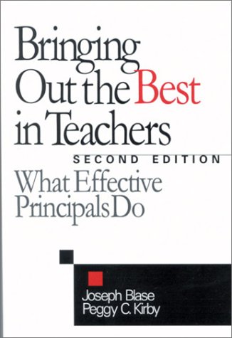 9780803968615: Bringing Out the Best in Teachers: What Effective Principals Do