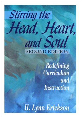 Beispielbild fr Stirring the Head, Heart, and Soul: Redefining Curriculum and Instruction zum Verkauf von Gulf Coast Books