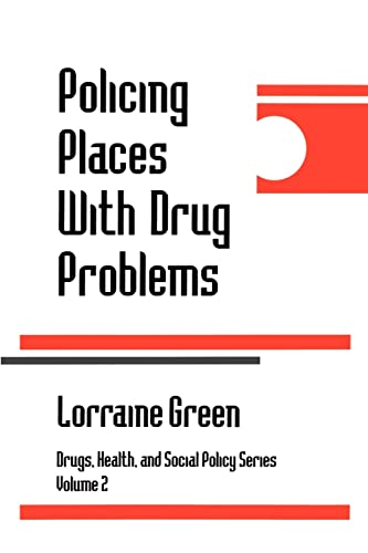 Stock image for Policing Places With Drug Problems (Drugs, Health, and Social Policy) for sale by BookHolders