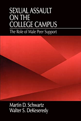 9780803970274: Sexual Assault on the College Campus: The Role of Male Peer Support