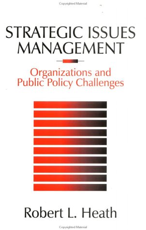 Stock image for Strategic Issues Management: Organizations and Public Policy Challenges for sale by ThriftBooks-Atlanta