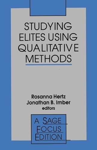 Stock image for Studying Elites Using Qualitative Methods: 175 (SAGE Focus Editions) for sale by WorldofBooks