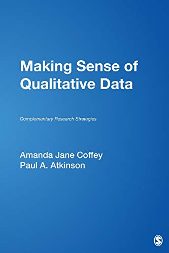 Beispielbild fr Making Sense of Qualitative Data: Complementary Research Strategies (And Social Thought) zum Verkauf von BooksRun