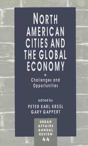 Stock image for North American Cities and the Global Economy : Challenges and Opportunities for sale by Better World Books: West