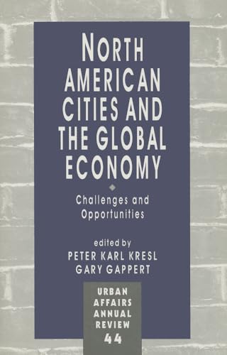 Beispielbild fr North American Cities and the Global Economy Vol. 44 : Challenges and Opportunities zum Verkauf von Better World Books