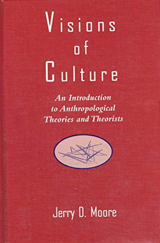 Beispielbild fr Visions of Culture: An Introduction to Anthropological Theories and Theorists zum Verkauf von HPB-Movies