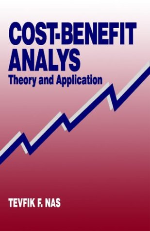 9780803971325: Cost-Benefit Analysis: Theory and Application