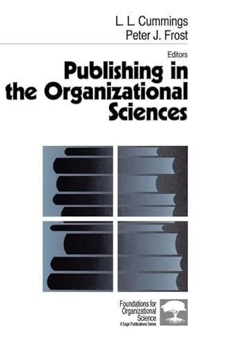 Stock image for Publishing in the Organizational Sciences (Foundations for Organizational Science) for sale by SecondSale