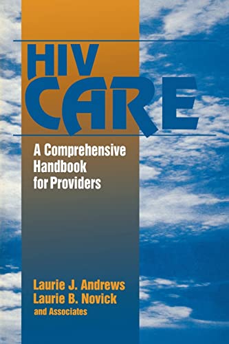 9780803971509: HIV Care: A Comprehensive Handbook for Providers