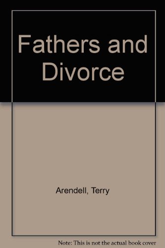 9780803971882: Fathers and Divorce