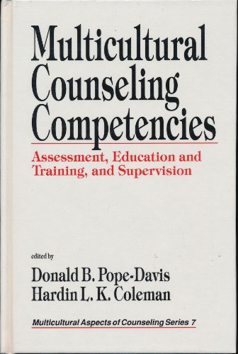 Stock image for Multicultural Counseling Competencies: Assessment, Education and Training, and Supervision (Multicultural Aspects of Counseling series) for sale by HPB-Red