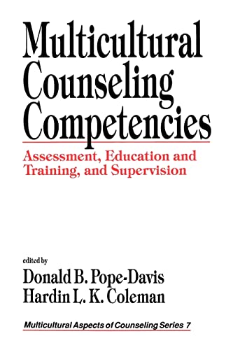 9780803972223: Multicultural Counseling Competencies: Assessment, Education and Training, and Supervision: 7 (Multicultural Aspects of Counseling series)
