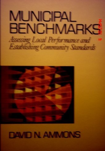 Beispielbild fr Municipal Benchmarks: Assessing Local Performance and Establishing Community Standards zum Verkauf von ThriftBooks-Dallas