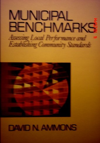 9780803972537: Municipal Benchmarks: Assessing Local Performance and Establishing Community Standards