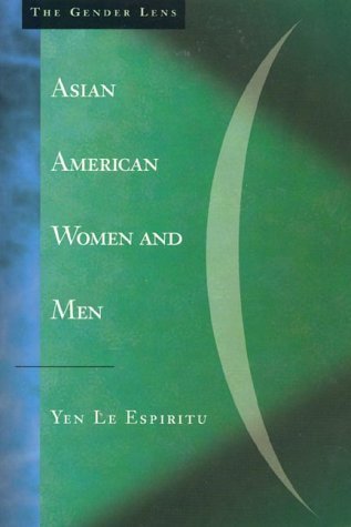 Stock image for Asian American Women and Men: Labor, Laws, and Love for sale by Book Booth