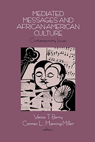 Imagen de archivo de Mediated Messages and African-American Culture: Contemporary Issues a la venta por Chiron Media