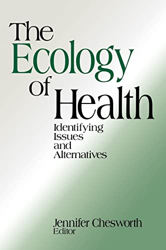 Imagen de archivo de The Ecology of Health: Identifying Issues and Alternatives a la venta por Chiron Media