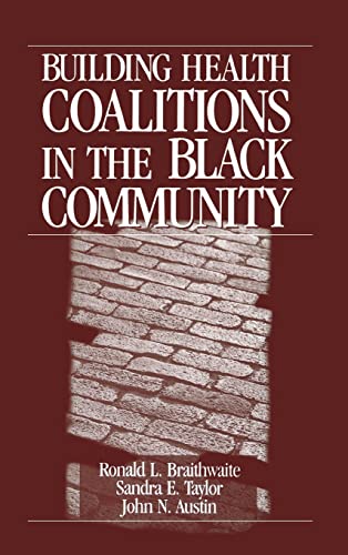 Beispielbild fr Building Health Coalitions in the Black Community zum Verkauf von Better World Books