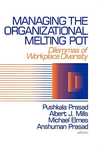 Imagen de archivo de Managing the Organizational Melting Pot: Dilemmas of Workplace Diversity a la venta por HPB-Diamond